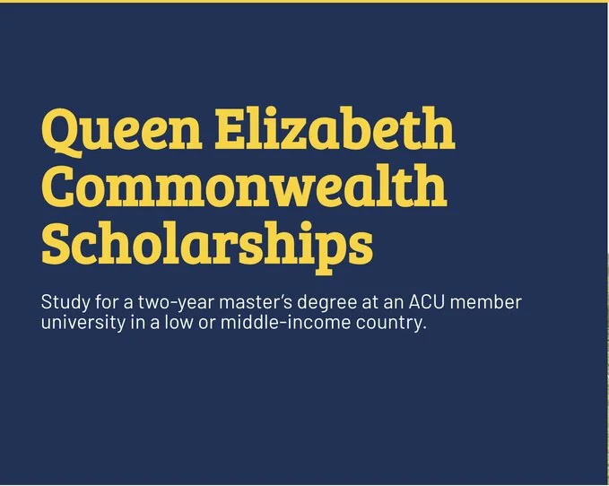 Bourses d'études Queen Elizabeth Commonwealth (QECS) 2027 pour Masters (Entièrement financées)
