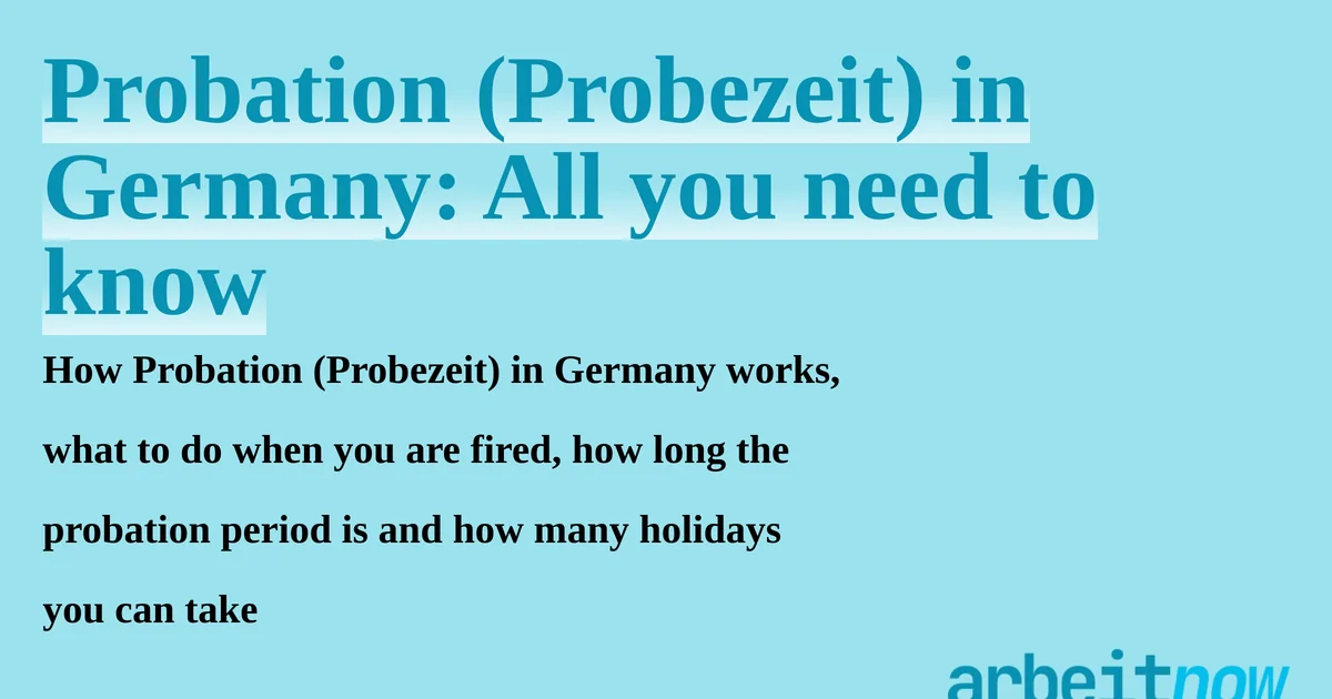 Période d'essai (Probezeit) en Allemagne : Tout ce qu'il faut savoir